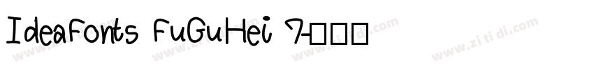 IdeaFonts FuGuHei 7字体转换